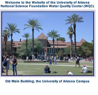 Welcome to the Website of the University of ARizona National Science Foundation Water Quality Center (WQC) , Photo of Old Main Building on the University of Arizona Campus