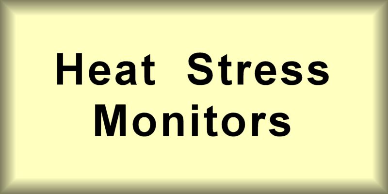  HEAT STRESS MONITORS