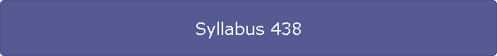 Syllabus 438